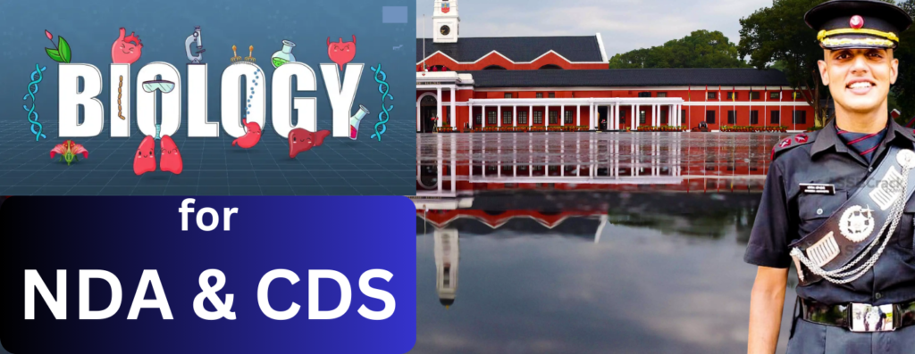 biology for nda and cds exam